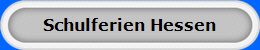 Schulferien Hessen